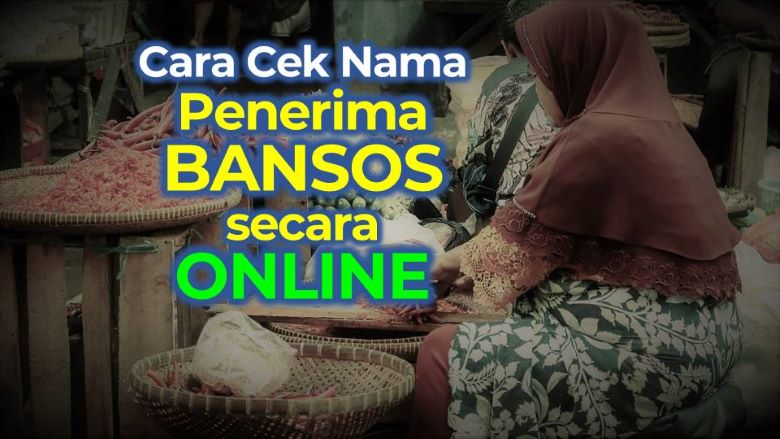 Cara Cek Penerima Bansos Secara Online